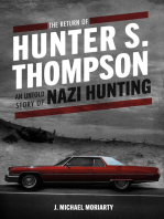 THE RETURN OF HUNTER S. THOMPSON: AN UNTOLD STORY OF NAZI HUNTING