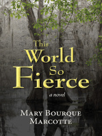 This World So Fierce: A Novel