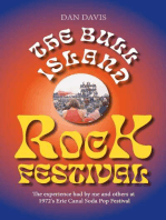 The Bull Island Rock Festival: The experience had by me and others at 1972's Erie Canal Soda Pop Festival