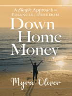 Down Home Money: A Simple Approach to Financial Freedom