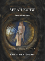 Serah Kohw, Seer Of Past Souls