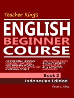 Teacher King’s English Beginner Course Book 2: Indonesian Edition