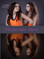 Desperate Pasts