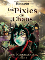 Les Ragasakis (Les Pixies du Chaos, tome 1)