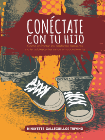 Conéctate con tu hijo de Ninayette Galleguillos Triviño (Libro ...