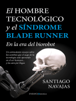 El Hombre Tecnológico y el síndrome Blade Runner