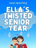 Ella's Twisted Senior Year: Ella and Ethan, #1