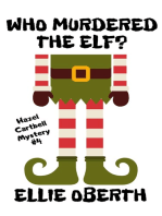 Who Murdered The Elf?