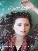 Riverside: Other books in the "Riverside" series: "Dollhouse" (vol. 2) and "Rewind" (vol. 3)