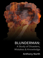 BlunderMan: A Study of Disasters, Mistakes & Knowledge