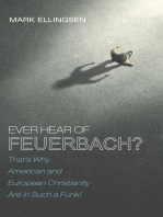 Ever Hear of Feuerbach?