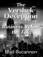 The Vershek Deception: Business Below the Fold