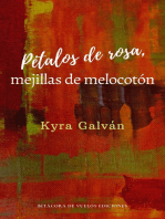 Pétalos de Rosa, Mejillas de Melocotón