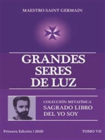 Grandes Seres de Luz Tomo VII: Sagrado Libro del YO SOY