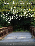 Always Right Here: The Fredrickson's Series, #1