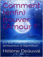 Comment (enfin) trouver l’Amour ?