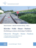 Kirche – Volk – Staat – Nation // Church – People – State – Nation: Ein Beitrag zu einem schwierigen Verhältnis // A Protestant Contribution on a Difficult Relationship