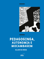 Pedagoginga, autonomia e mocambagem