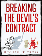 Breaking the Devil's Contract