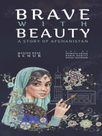 Brave with Beauty: A Story of Afghanistan