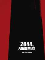 2044, Pandemias