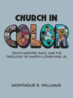 Church in Color: Youth Ministry, Race, and the Theology of Martin Luther King Jr.