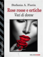 Rose rosse e ortiche - Voci di donne