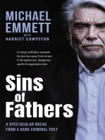 Sins of Fathers: A Spectacular Break from a Dark Criminal Past