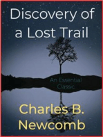 Discovery of a Lost Trail