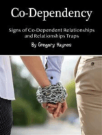 Co-Dependency: Signs of Co-Dependent Relationships and Relationships Traps