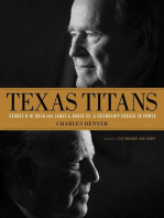 Texas Titans: George H.W. Bush and James A. Baker, III: A Friendship Forged in Power