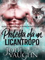 Protetta da un licantropo: Serie Romantica Di Werewolf Guardian, #1