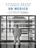 Un medico: La storia del dottore che ha curato il paziente 1