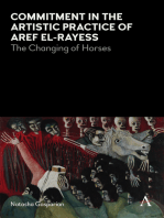 Commitment in the Artistic Practice of Aref El-Rayess: The Changing of Horses