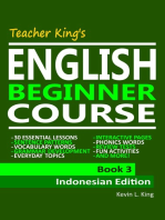 Teacher King’s English Beginner Course Book 3: Indonesian Edition