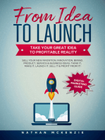 From Idea to Launch: Take Your Great Idea to Profitable Reality