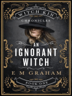 An Ignorant Witch: Witch Kin Chronicles, #1