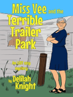 Miss Vee and the terrible trailer park