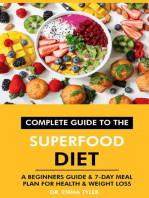 Complete Guide to the Superfood Diet: A Beginners Guide & 7-Day Meal Plan for Health & Weight Loss