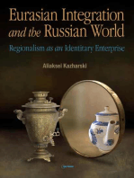 Eurasian Integration and the Russian World: Regionalism as an Identitiary Enterprise
