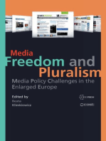 Media Freedom and Pluralism: Media Policy Challenges in the Enlarged Europe