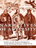 Narratives of Adversity: Jesuits on the Eastern Peripheries of the Habsburg Realms (1640–1773)