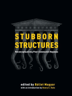 Stubborn Structures: Reconceptualizing Post-Communist Regimes