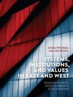 Systems, Institutions, and Values in East and West: Engaging with János Kornai's Scholarship