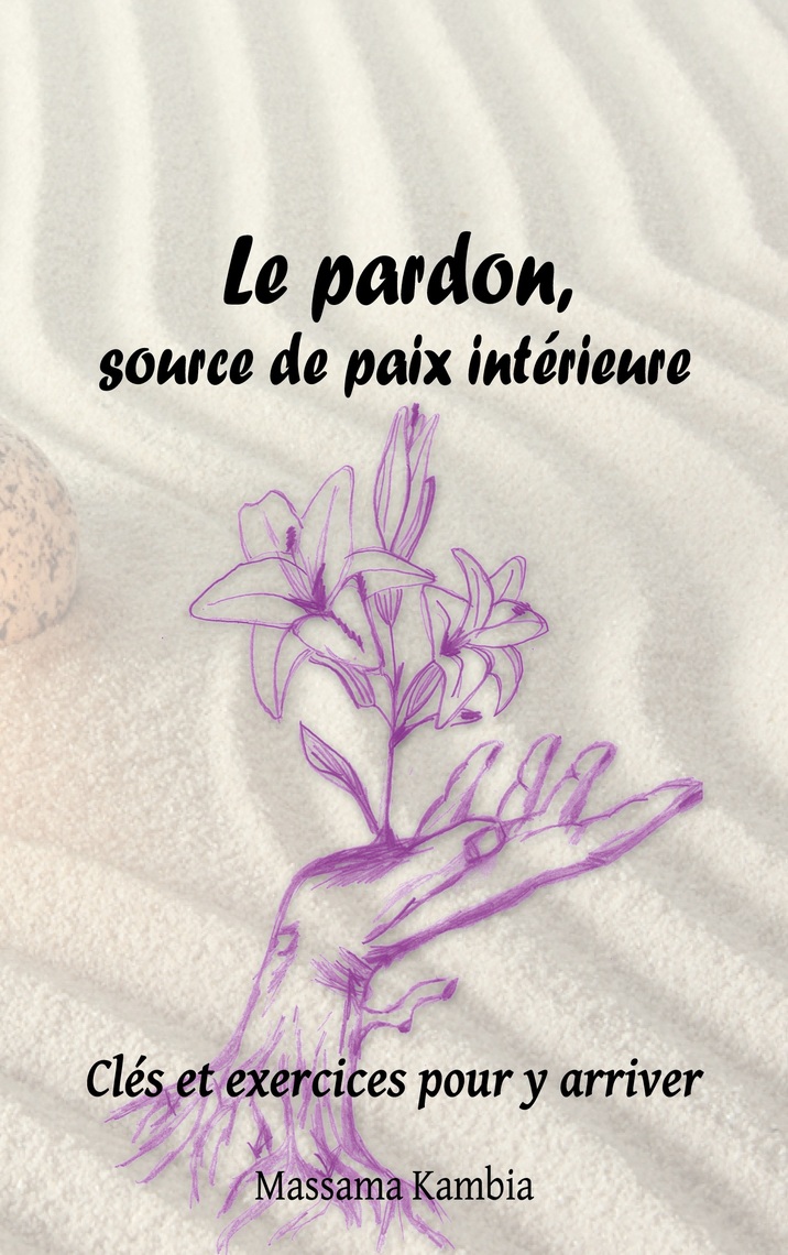 Page De Garde Cahier Premier Pardon Le pardon, source de paix intérieure de Massama Kambia - Livre électronique  | Scribd