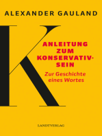 Anleitung zum Konservativsein: Zur Geschichte eines Wortes