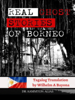 Real Ghost Stories of Borneo 1 - Tagalog translation: Real Ghost Stories of Borneo in Tagalog, #1