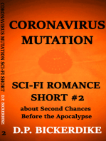 Coronavirus Mutation: Sci-Fi Romance Short #2 About Second Chances Before the Apocalypse