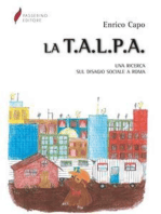 La T.A.L.P.A.