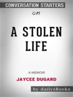 A Stolen Life: A Memoir by Jaycee Dugard: Conversation Starters